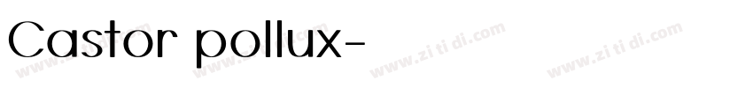 Castor pollux字体转换